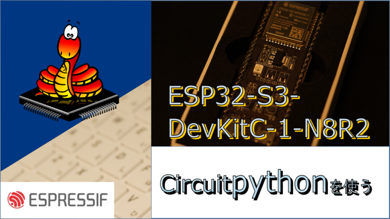 ESP32-S3-DevKitC-1-N8R2-using-circuitpython-eyecatch